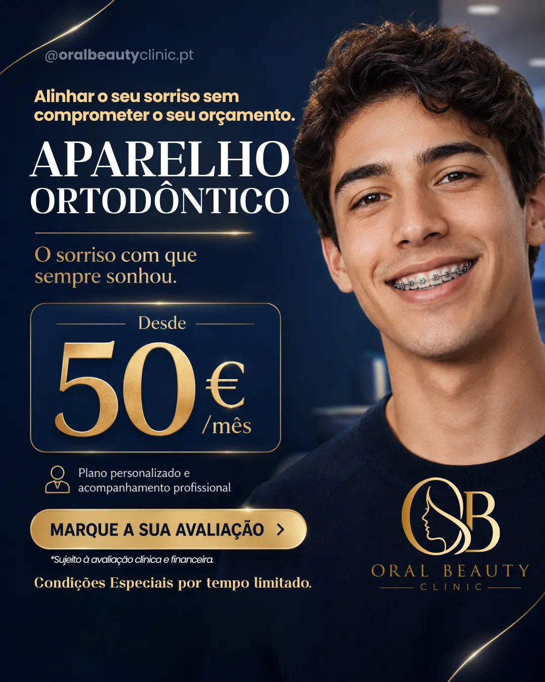 Campanha Oral Beauty de controlo de aparelho ortodôntico desde 50 euros por mês